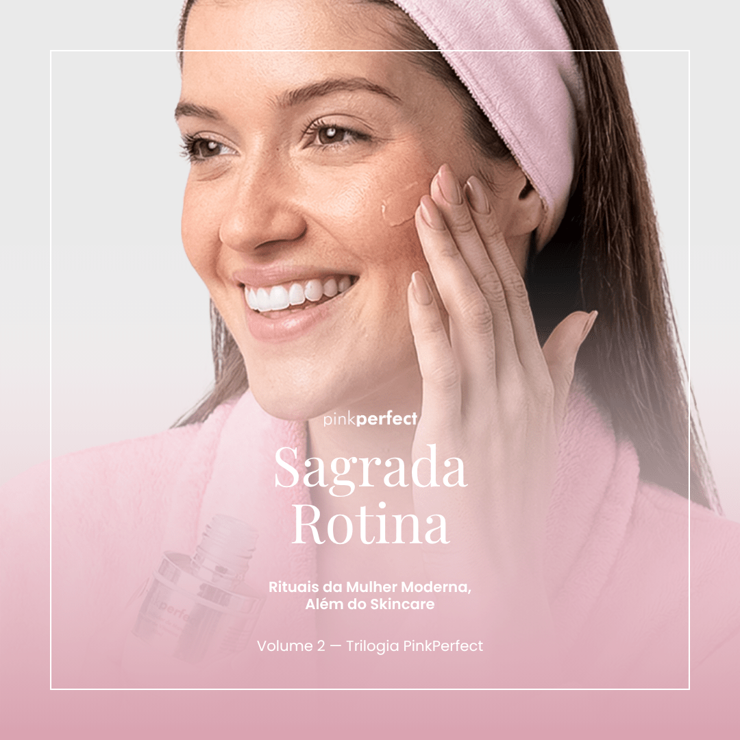 Sagrada Rotina - PinkPerfect